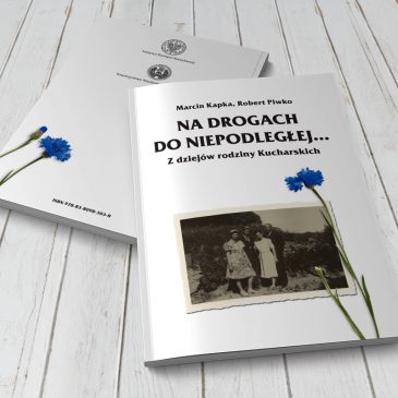 „Na drogach do Niepodległej…”